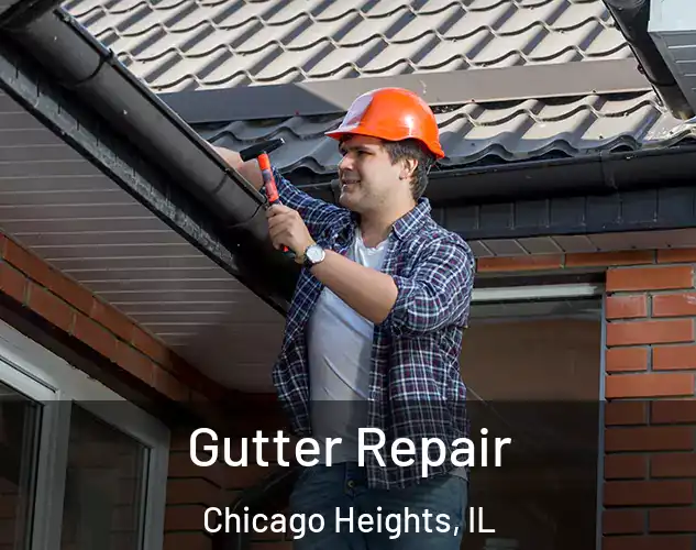  Gutter Repair Chicago Heights, IL