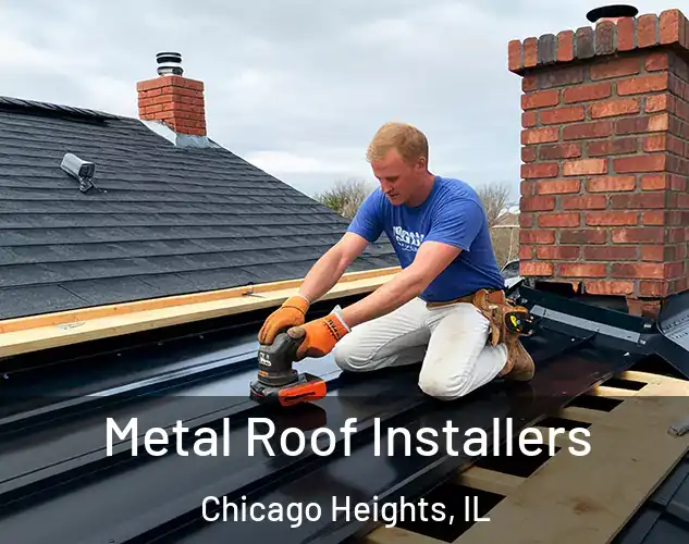  Metal Roof Installers Chicago Heights, IL