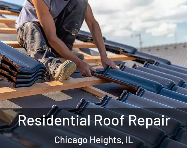  Residential Roof Repair Chicago Heights, IL