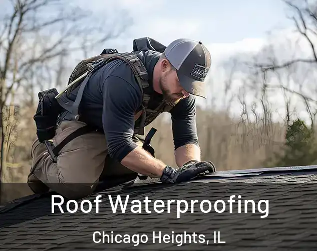  Roof Waterproofing Chicago Heights, IL