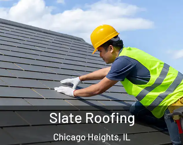  Slate Roofing Chicago Heights, IL