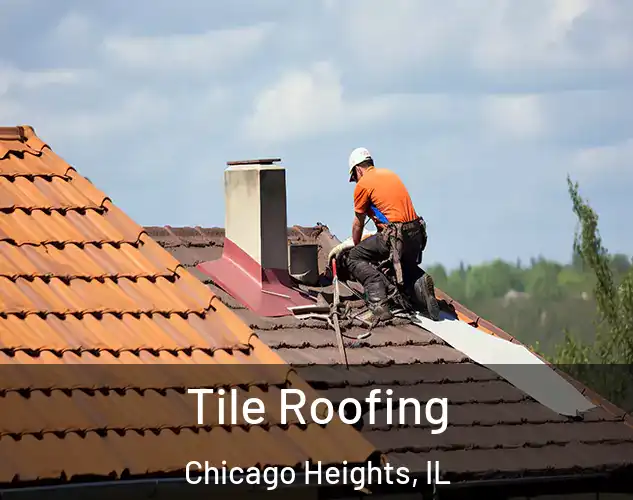  Tile Roofing Chicago Heights, IL